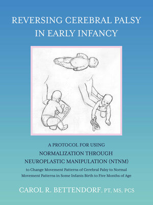 cover image of Reversing Cerebral Palsy in Early Infancy